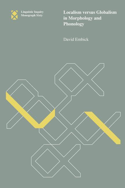 Vorderes Coverbild Localism Versus Globalism in Morphology and Phonology