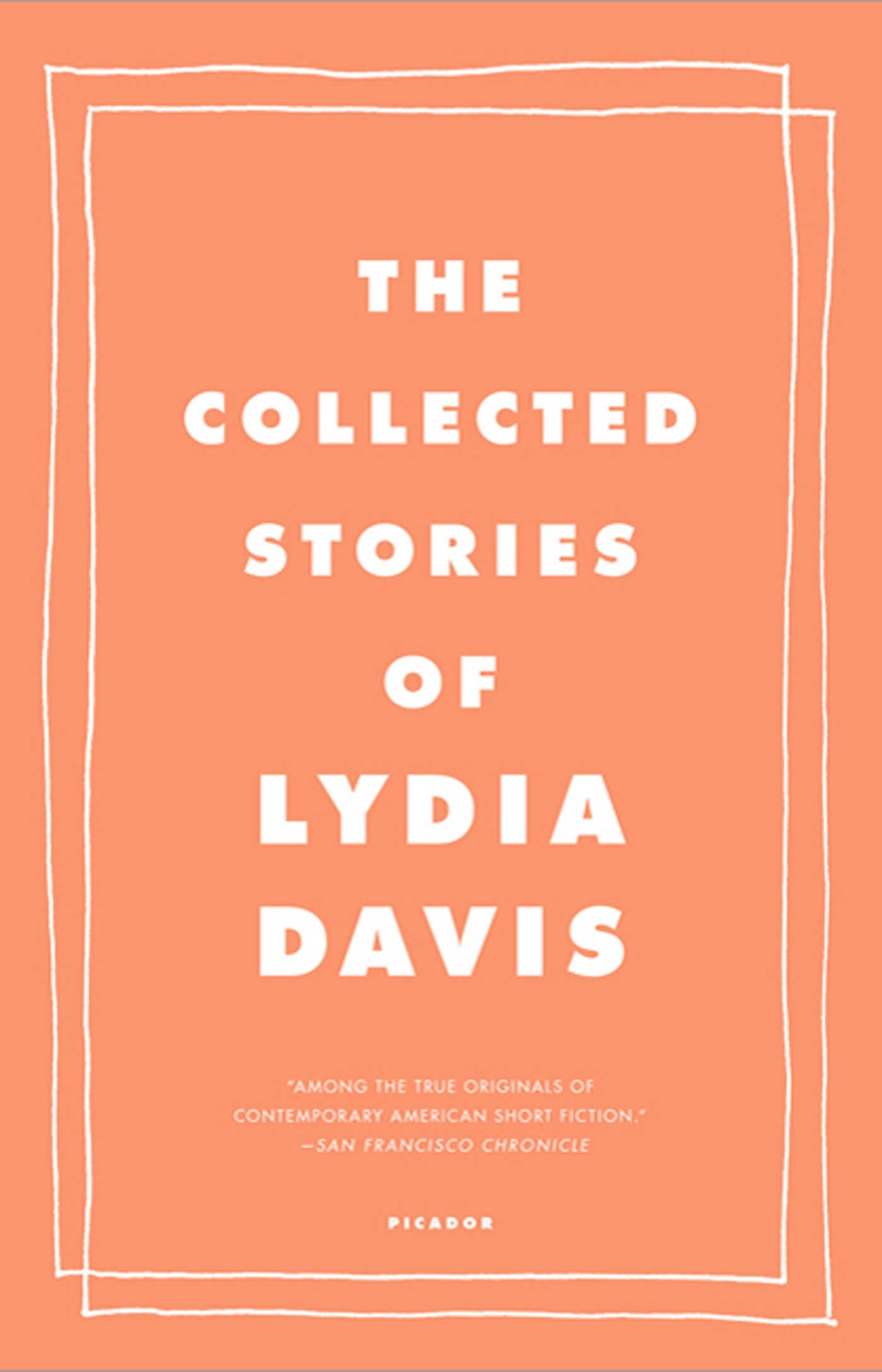 Vorderes Coverbild The Collected Stories of Lydia Davis