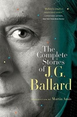 Vorderes Coverbild The Complete Stories of J. G. Ballard
