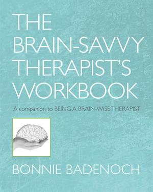 Vorderes Coverbild The Brain-Savvy Therapist's Workbook