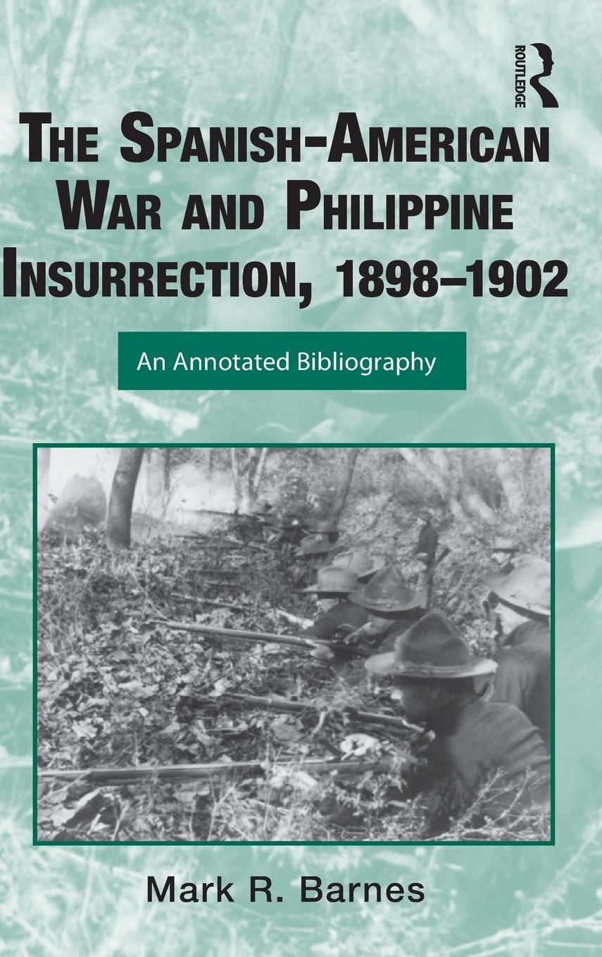 Vorderes Coverbild The Spanish-American War and Philippine Insurrection, 1898-1902