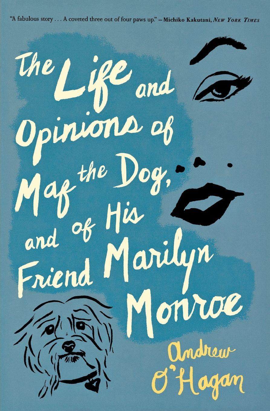 Vorderes Coverbild Life and Opinions of Maf the Dog, and of His Friend Marilyn Monroe