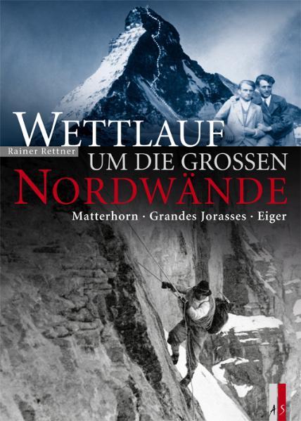 Vorderes Coverbild Wettlauf um die grossen Nordwände