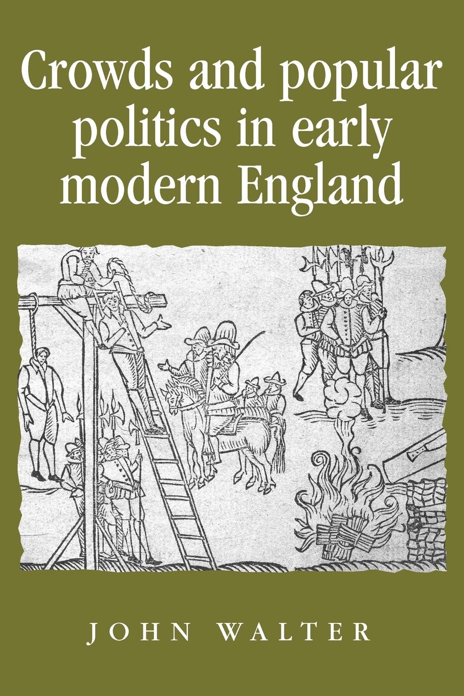 Vorderes Coverbild Crowds and Popular Politics in Early Modern England