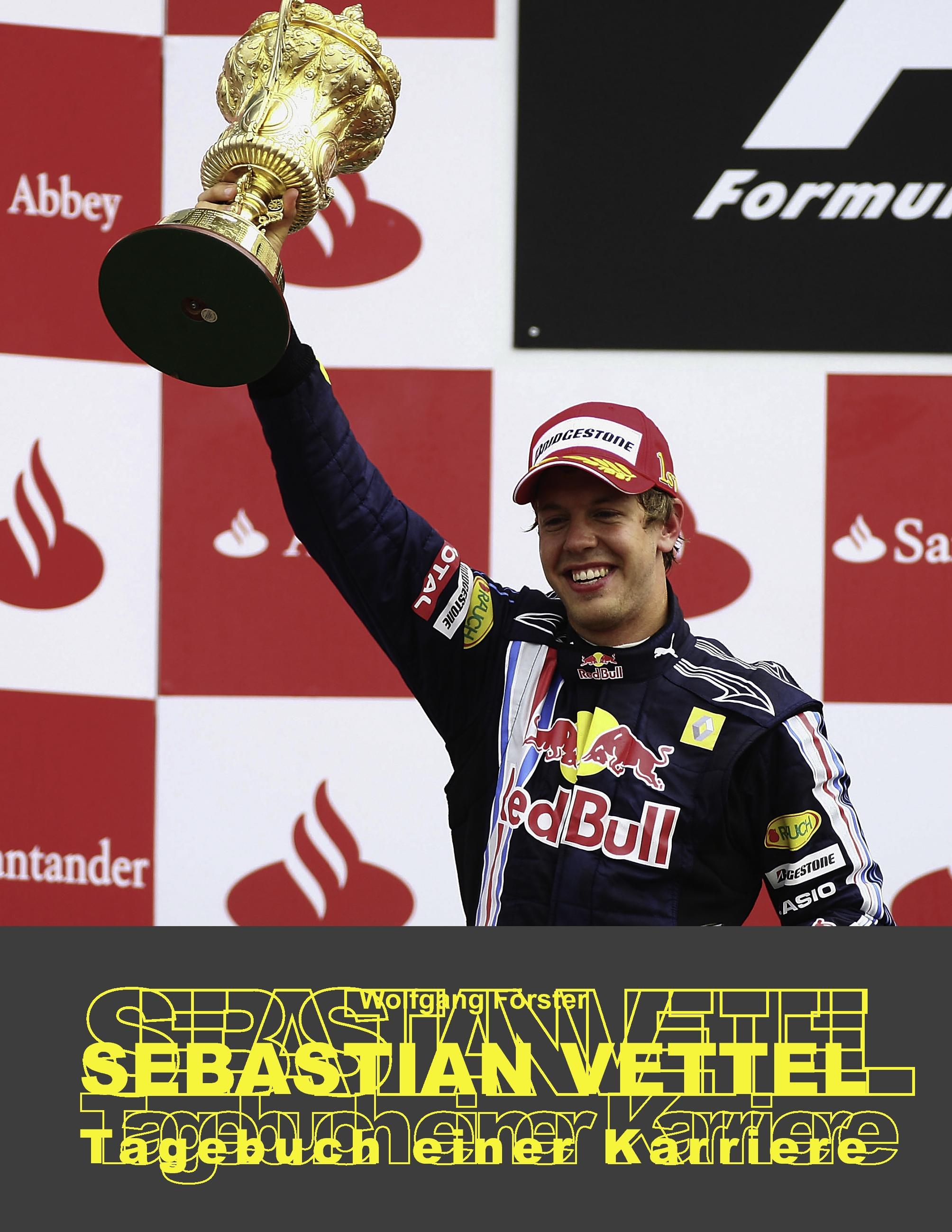 Vorderes Coverbild Sebastian Vettel - Tagebuch einer Karriere