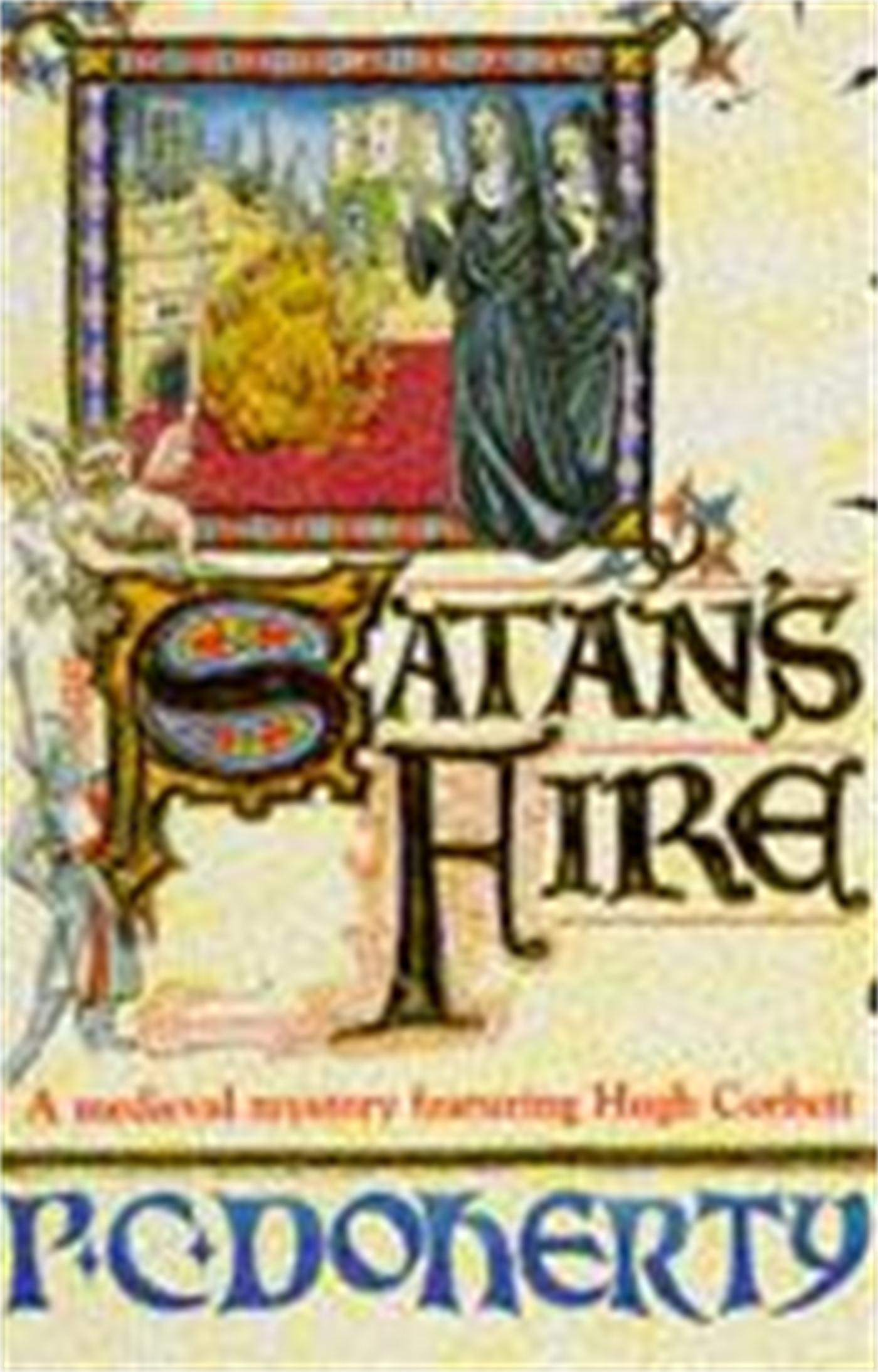 Vorderes Coverbild Satan's Fire (Hugh Corbett Mysteries, Book 9)