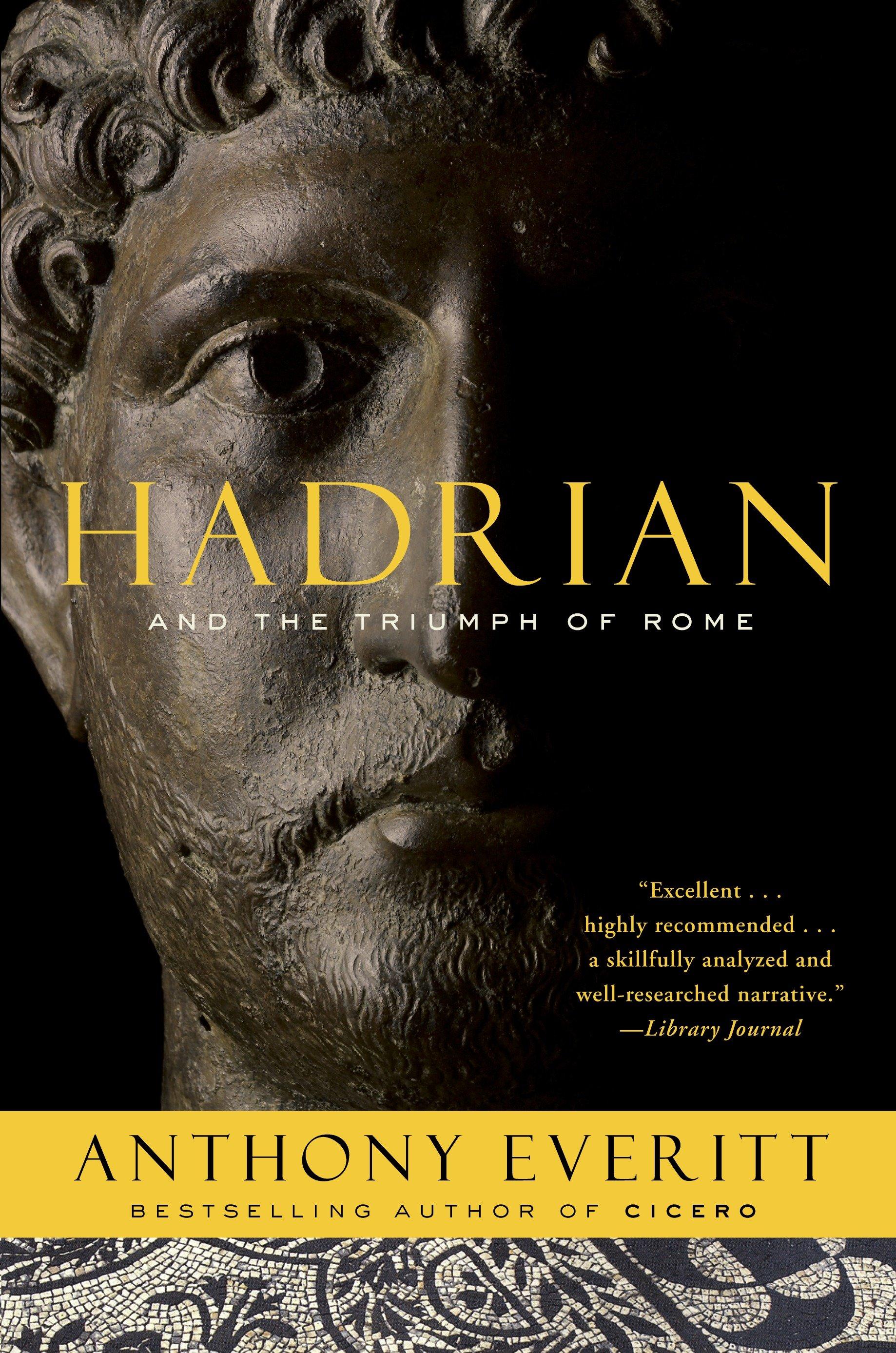 Vorderes Coverbild Hadrian and the Triumph of Rome