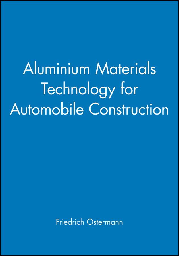 Vorderes Coverbild Aluminium Materials Technology for Automobile Construction
