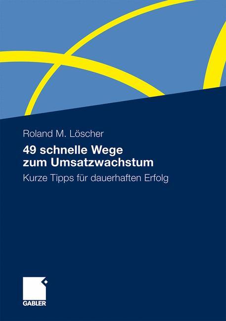 Vorderes Coverbild 49 schnelle Wege zum Umsatzwachstum