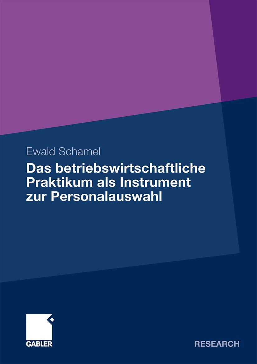 Vorderes Coverbild Das betriebswirtschaftliche Praktikum als Instrument zur Personalauswahl