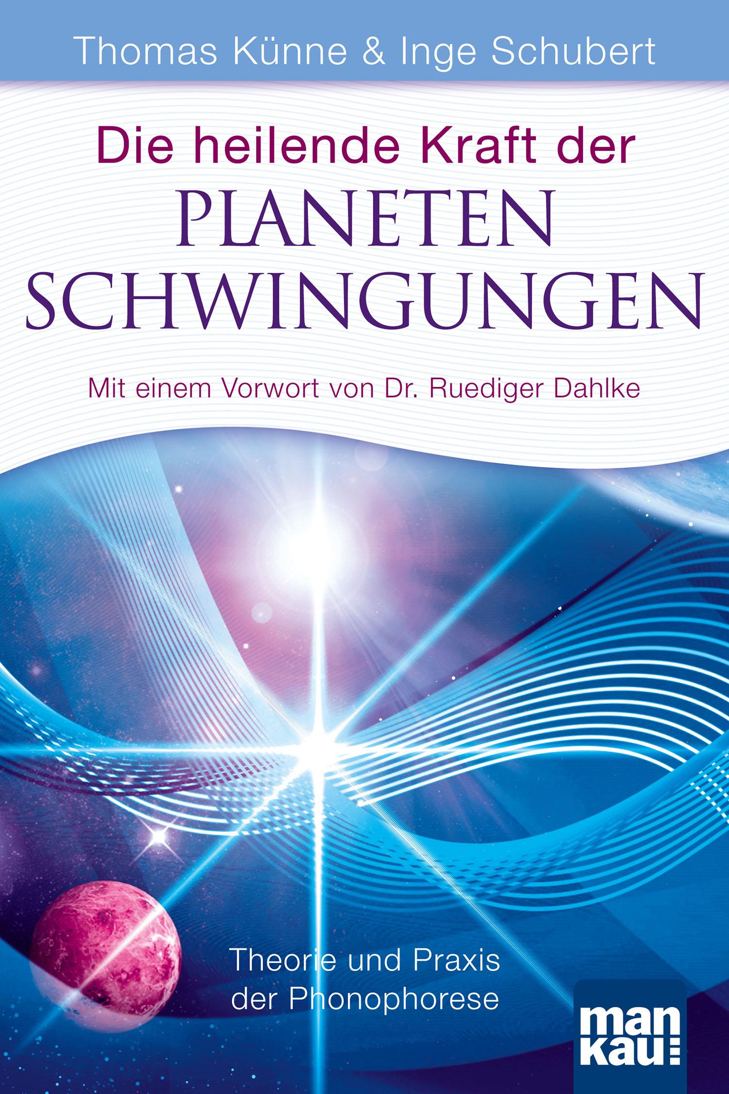 Vorderes Coverbild Die heilende Kraft der Planetenschwingungen