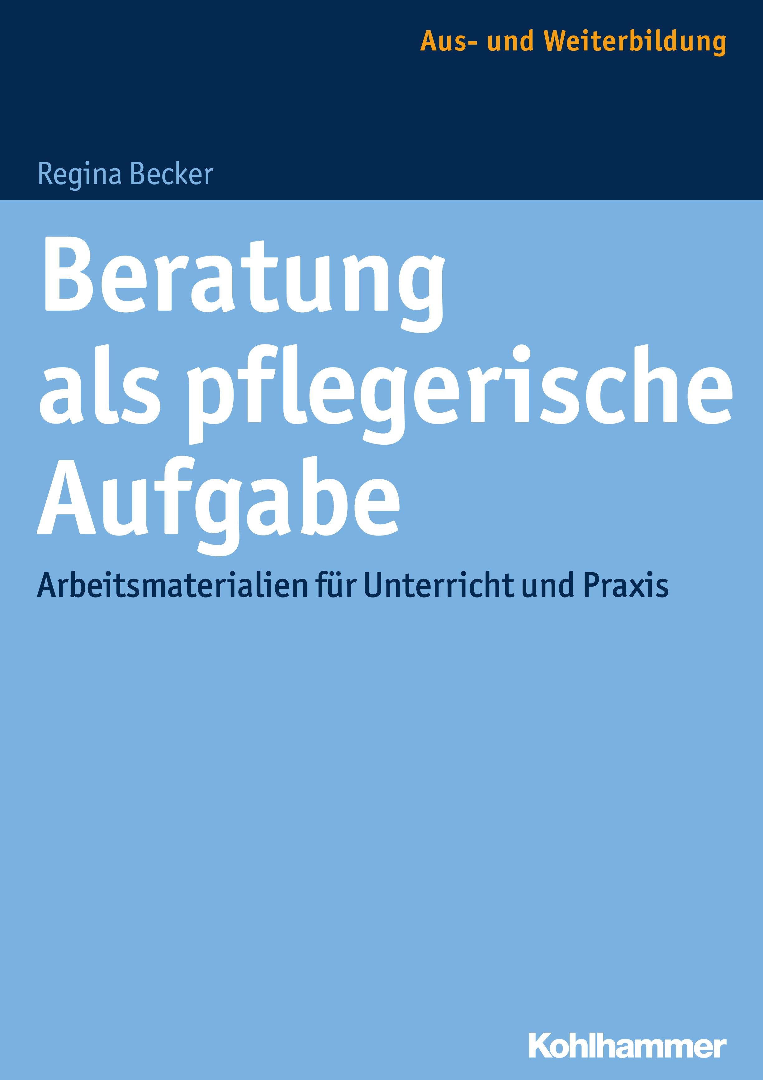 Vorderes Coverbild Beratung als pflegerische Aufgabe