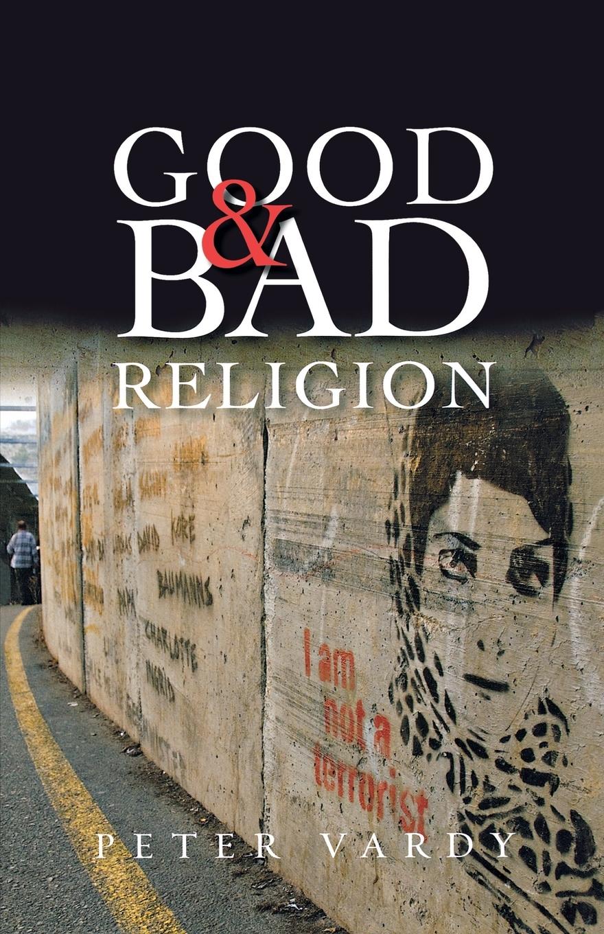 Vorderes Coverbild Good and Bad Religion