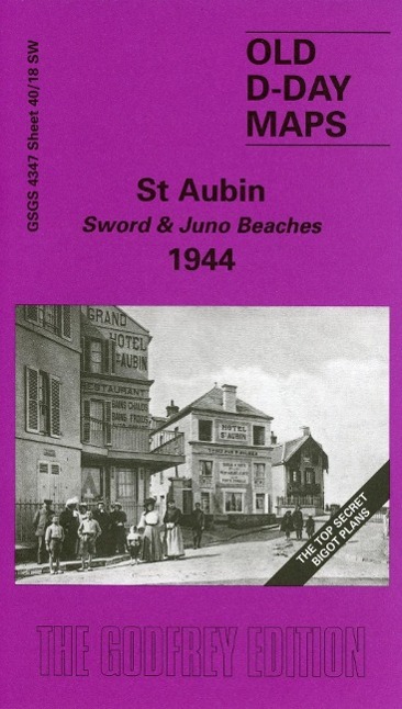 Vorderes Coverbild St. Aubin - Sword and Juno Beaches 1944