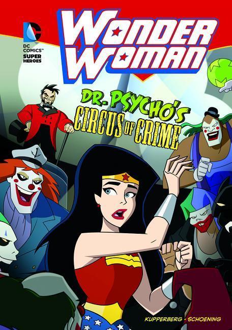 Vorderes Coverbild Wonder Woman: Dr. Psycho's Circus of Crime