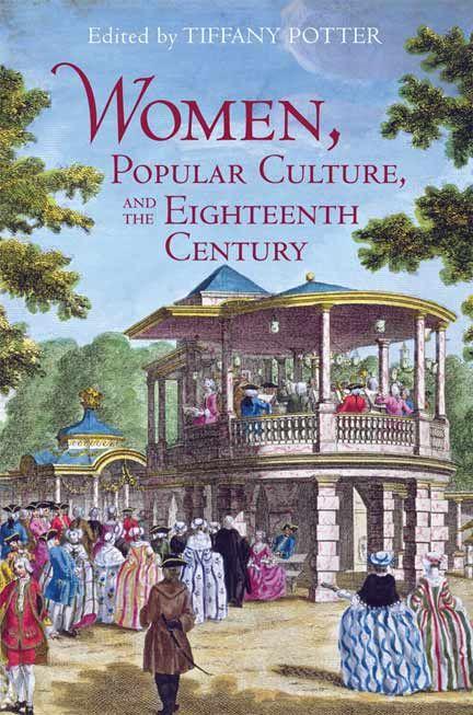 Vorderes Coverbild Women, Popular Culture, and the Eighteenth Century
