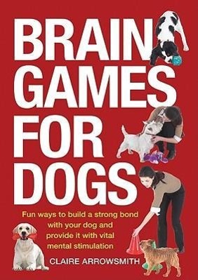 Vorderes Coverbild Brain Games for Dogs