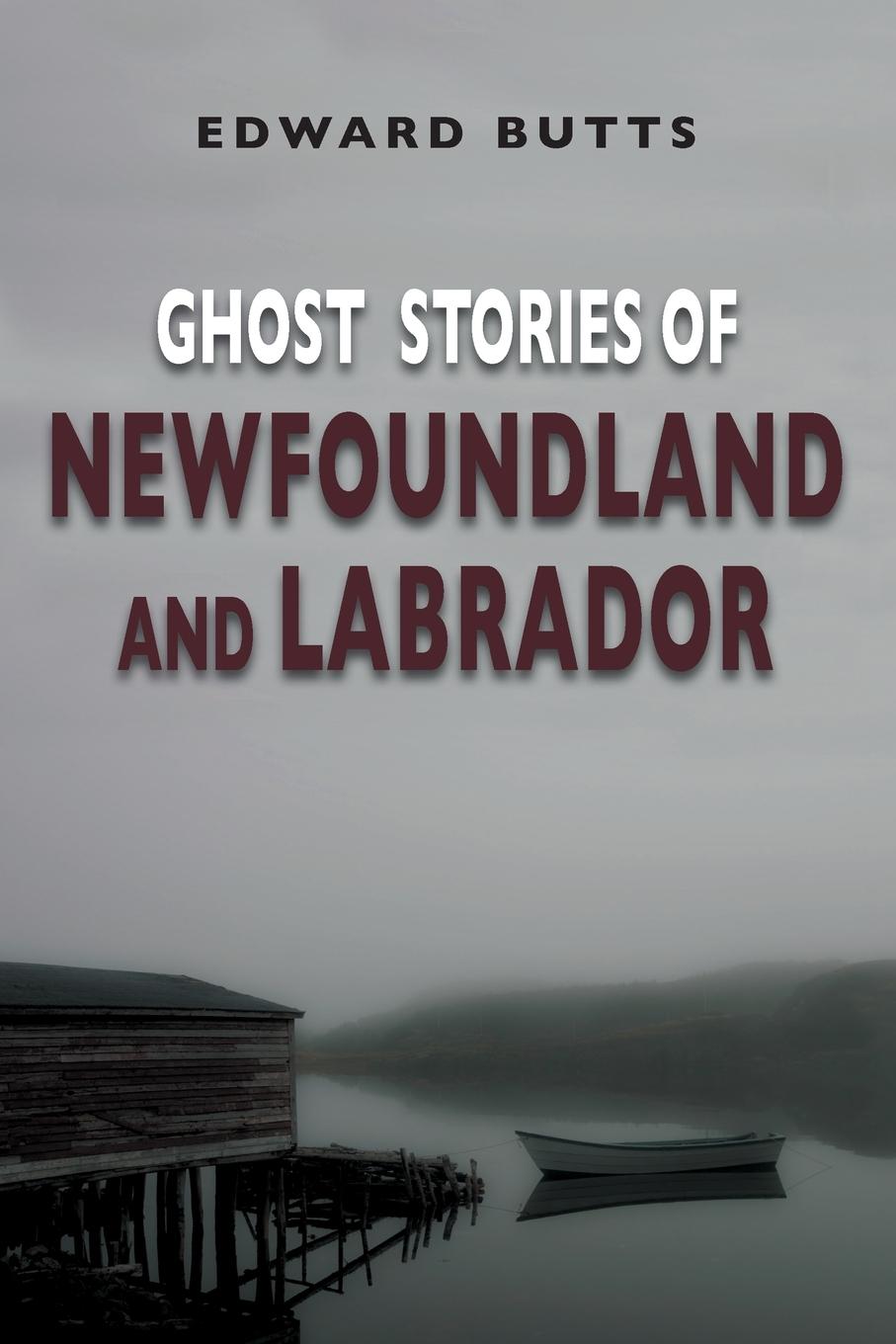 Vorderes Coverbild Ghost Stories of Newfoundland and Labrador