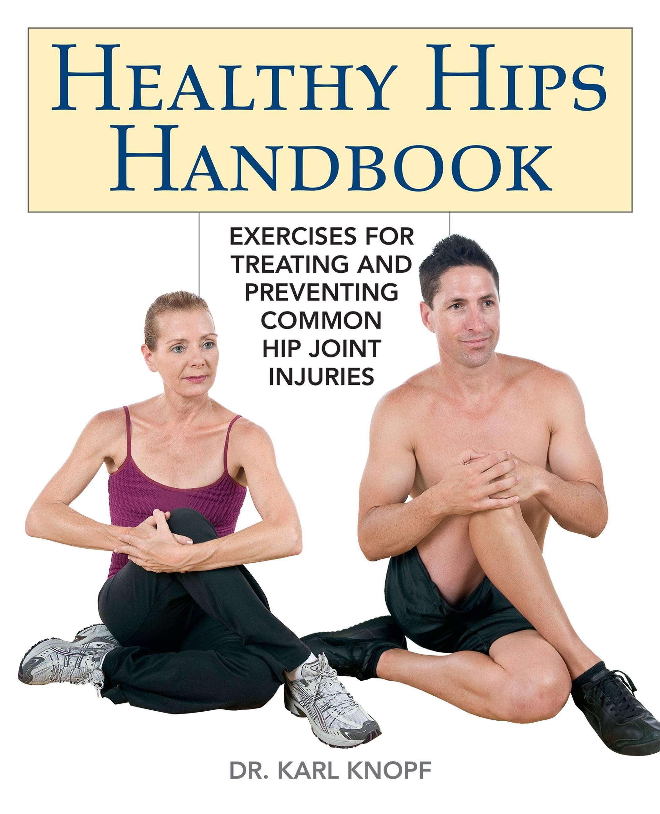 Vorderes Coverbild Healthy Hips Handbook