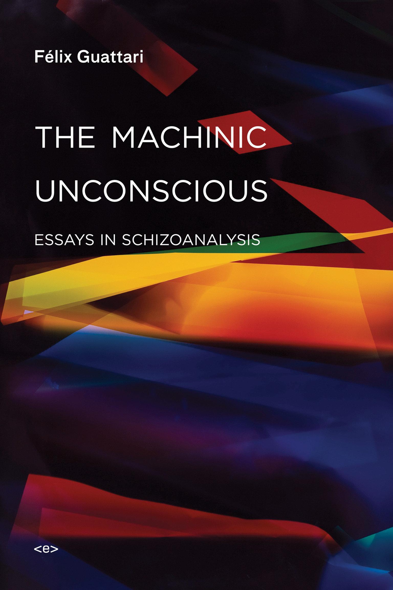 Vorderes Coverbild The Machinic Unconscious