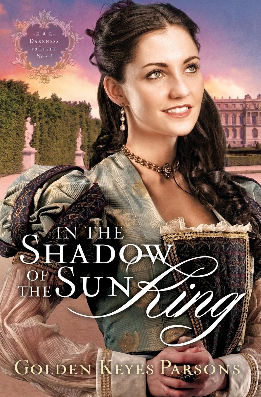 Vorderes Coverbild In the Shadow of the Sun King