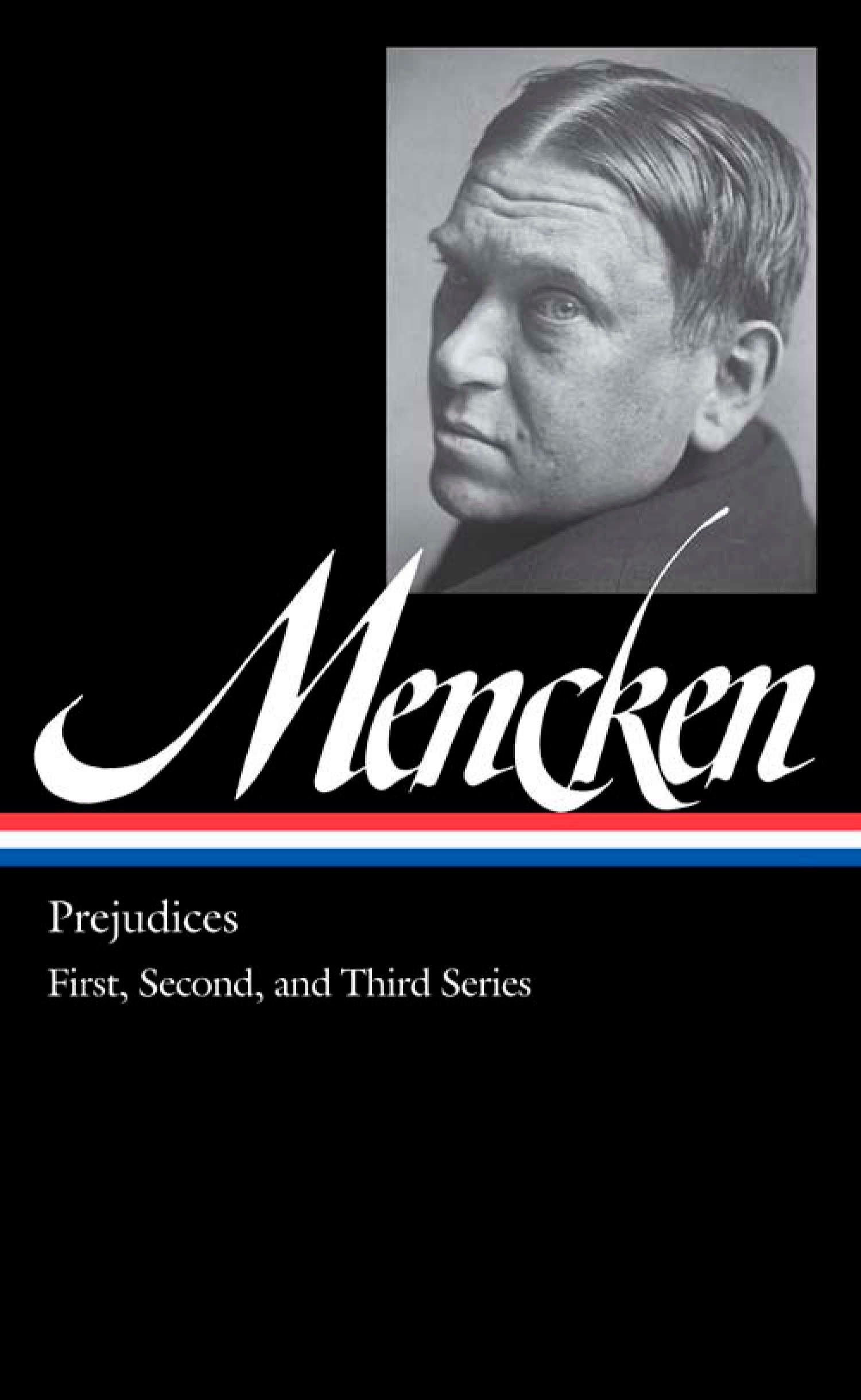 Vorderes Coverbild H. L. Mencken: Prejudices Vol. 1 (Loa #206)