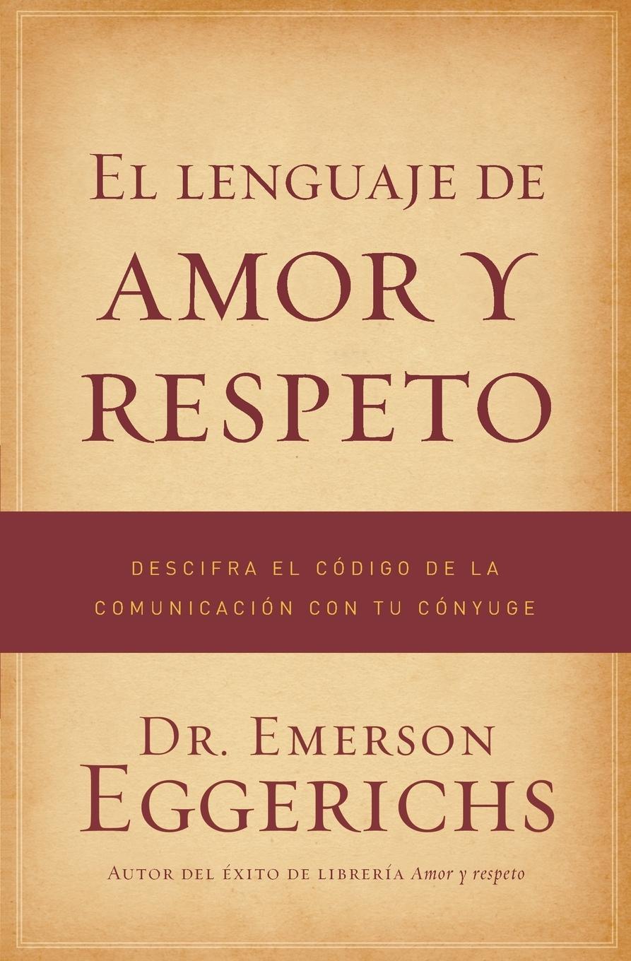 Vorderes Coverbild El Lenguaje de Amor Y Respeto