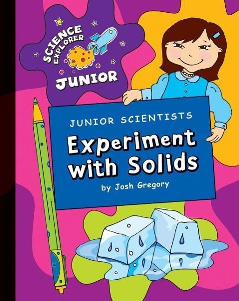 Vorderes Coverbild Junior Scientists: Experiment with Solids