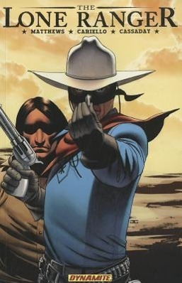 Vorderes Coverbild The Lone Ranger Volume 4