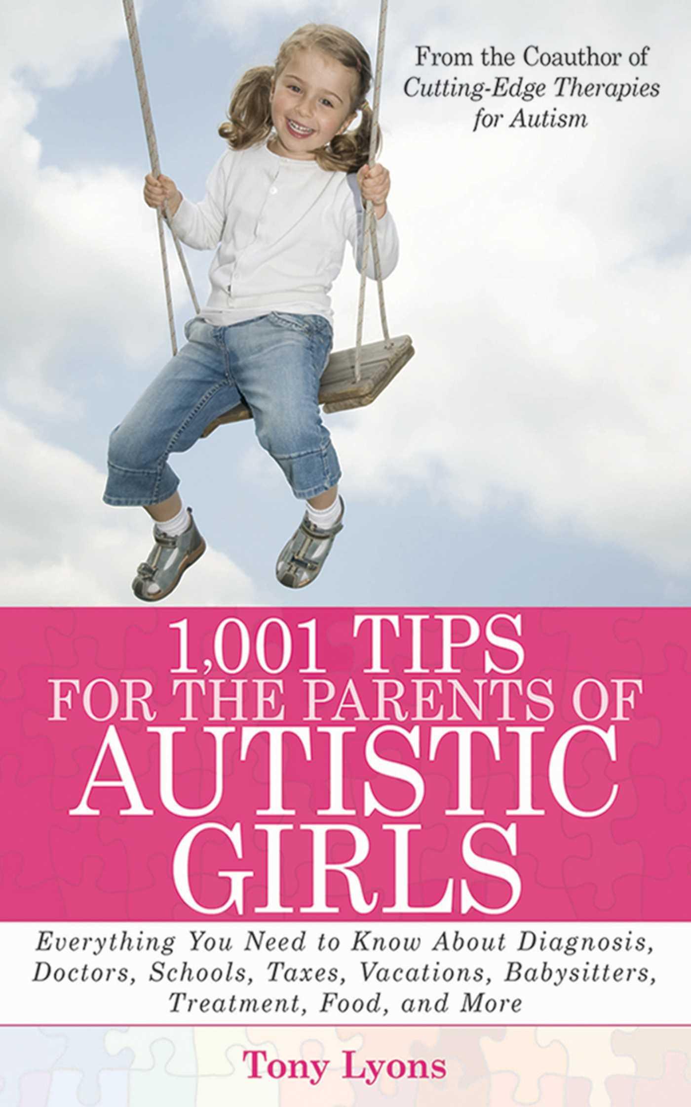 Vorderes Coverbild 1,001 Tips for the Parents of Autistic Girls