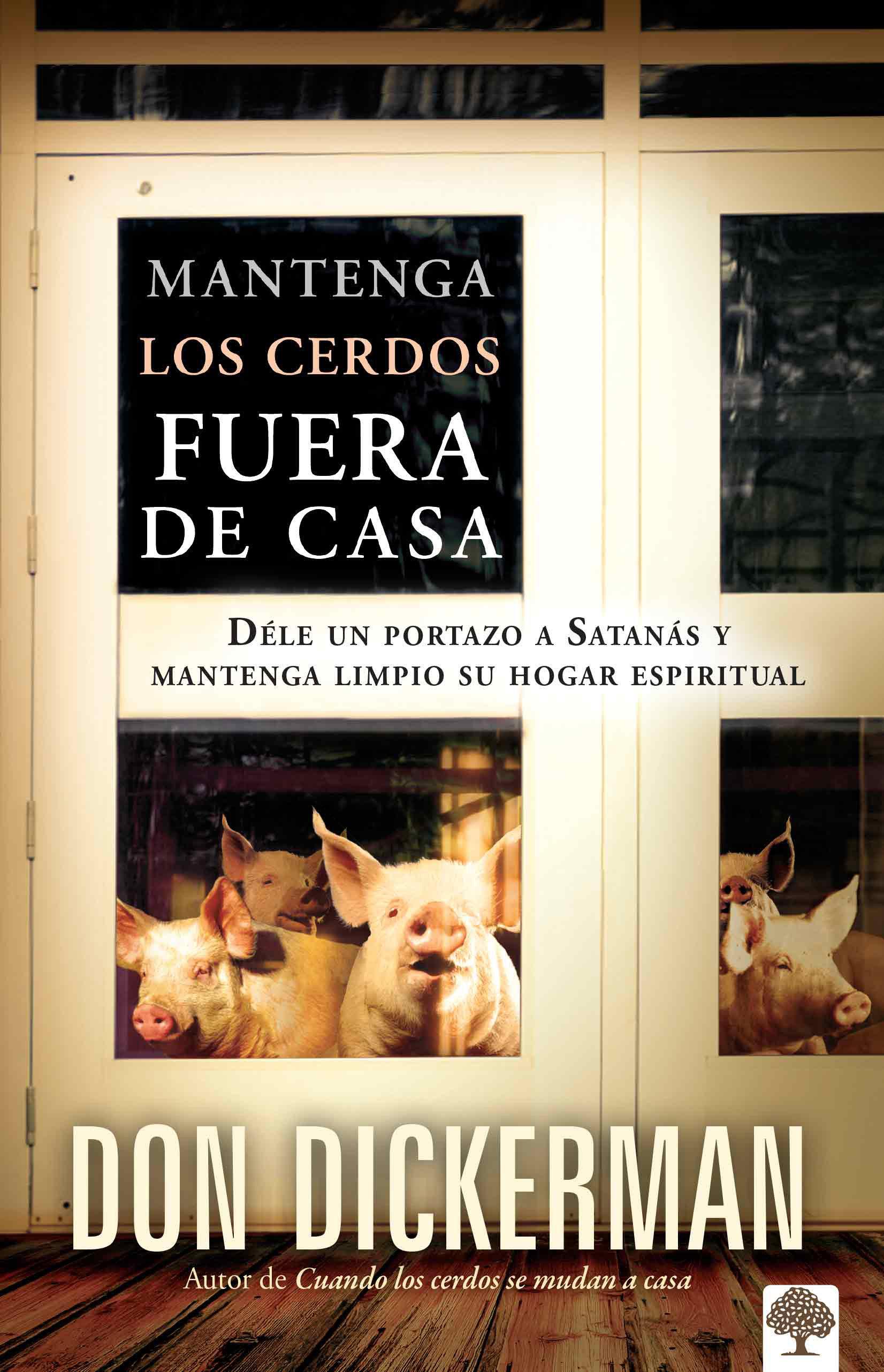 Vorderes Coverbild Mantenga Los Cerdos Fuera de Casa