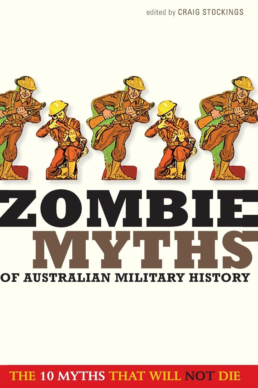 Vorderes Coverbild Zombie Myths of Australian Military History