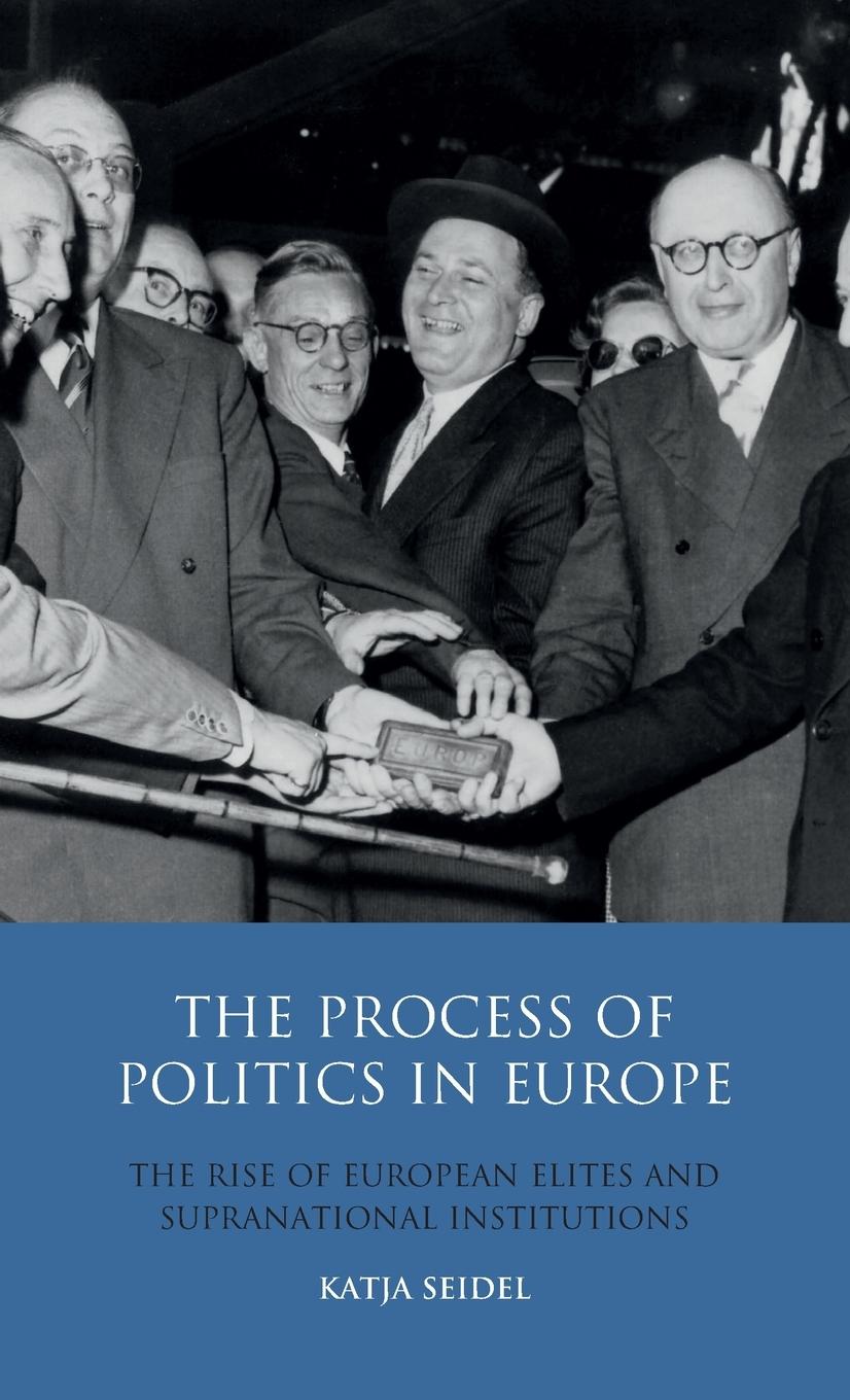 Vorderes Coverbild The Process of Politics in Europe