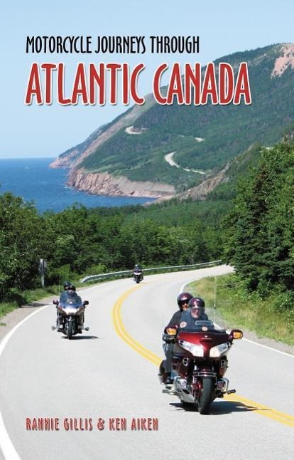 Vorderes Coverbild Motorcycle Journeys Through Atlantic Canada