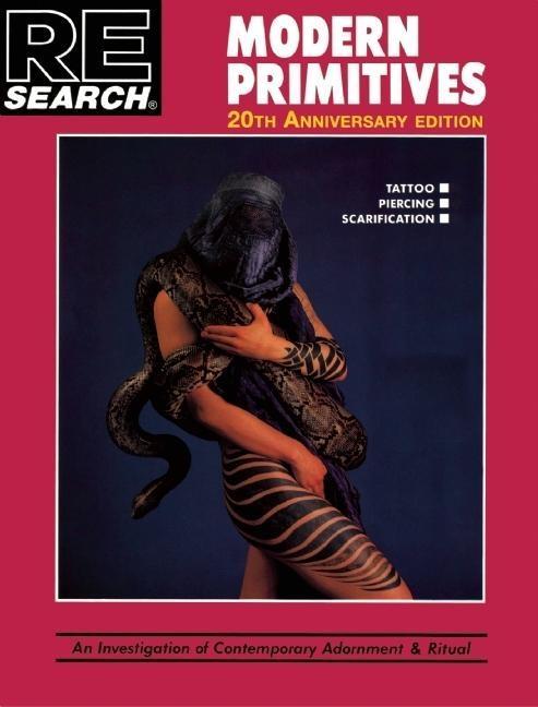 Vorderes Coverbild Modern Primitives: An Investigation of Contemporary Adornment & Ritual