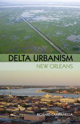 Vorderes Coverbild Delta Urbanism: New Orleans