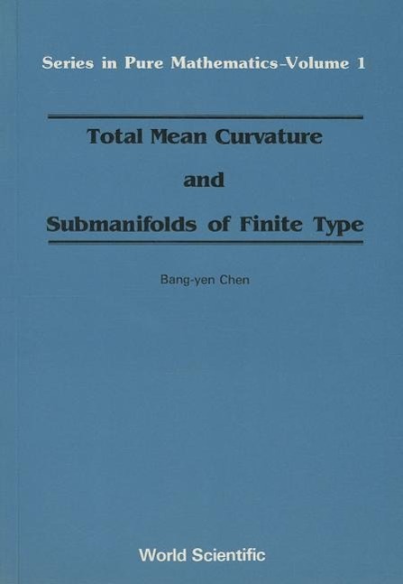 Vorderes Coverbild Total Mean Curvature and Submanifolds of Finite Type
