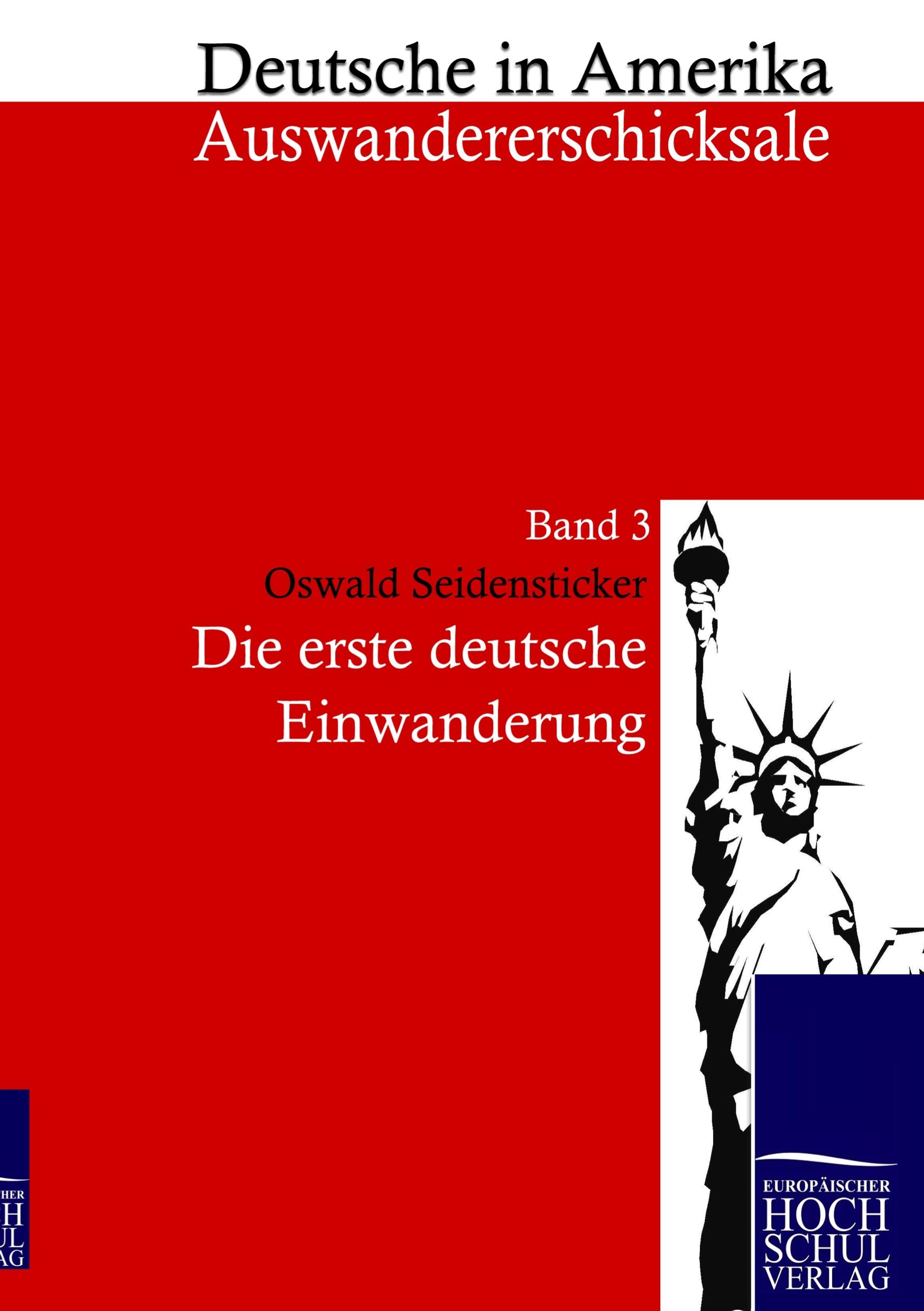 Vorderes Coverbild Die erste deutsche Einwanderung