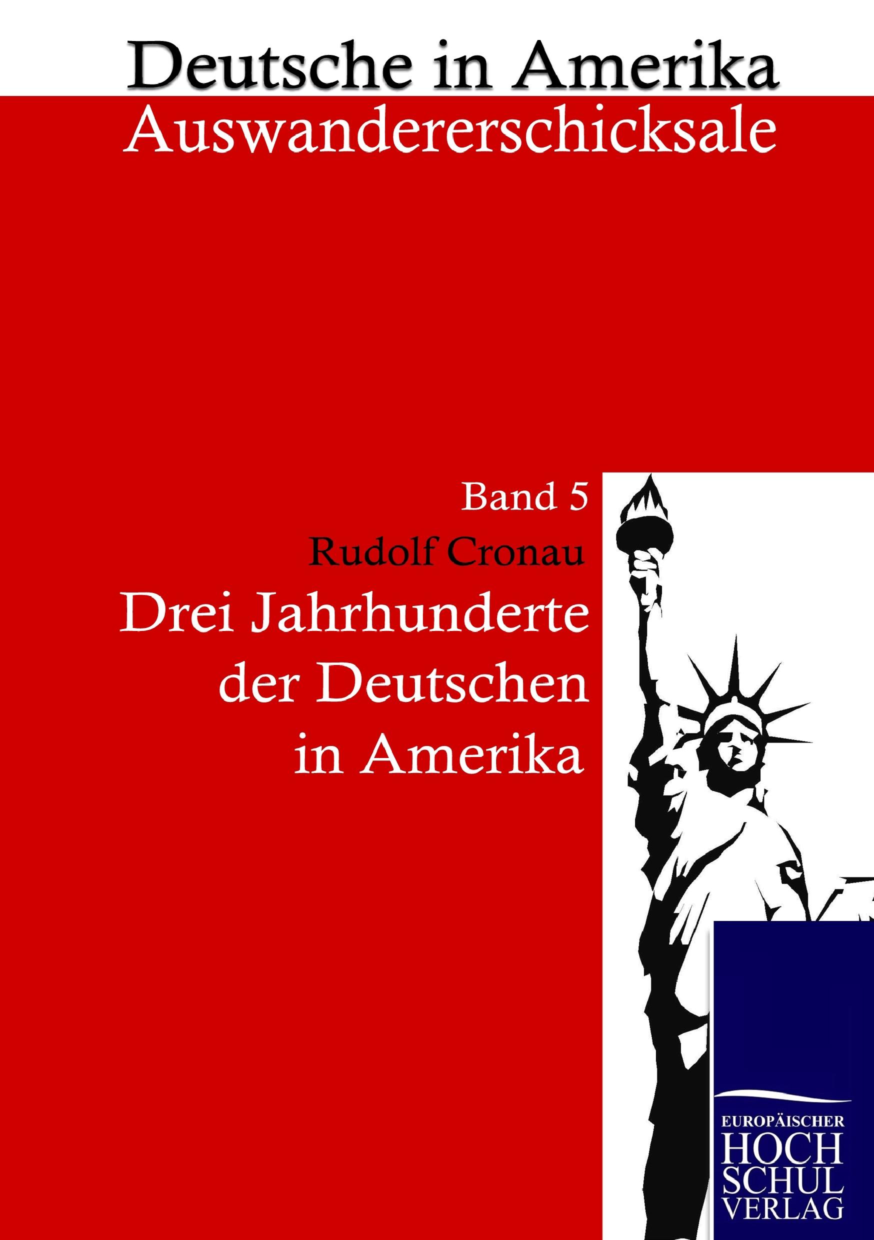Vorderes Coverbild Drei Jahrzehnte der Deutschen in Amerika