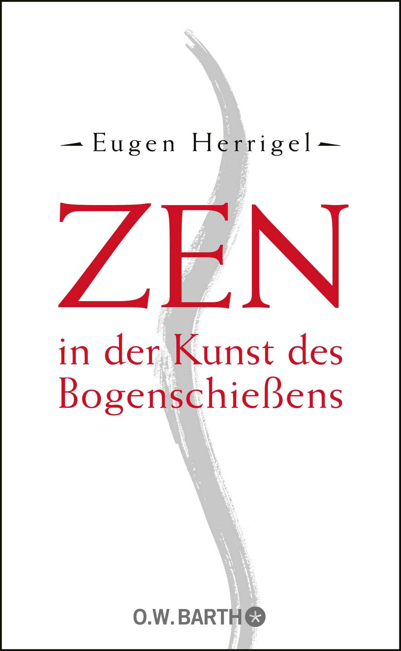 Vorderes Coverbild Zen in der Kunst des Bogenschießens