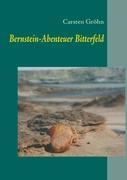 Vorderes Coverbild Bernstein-Abenteuer Bitterfeld