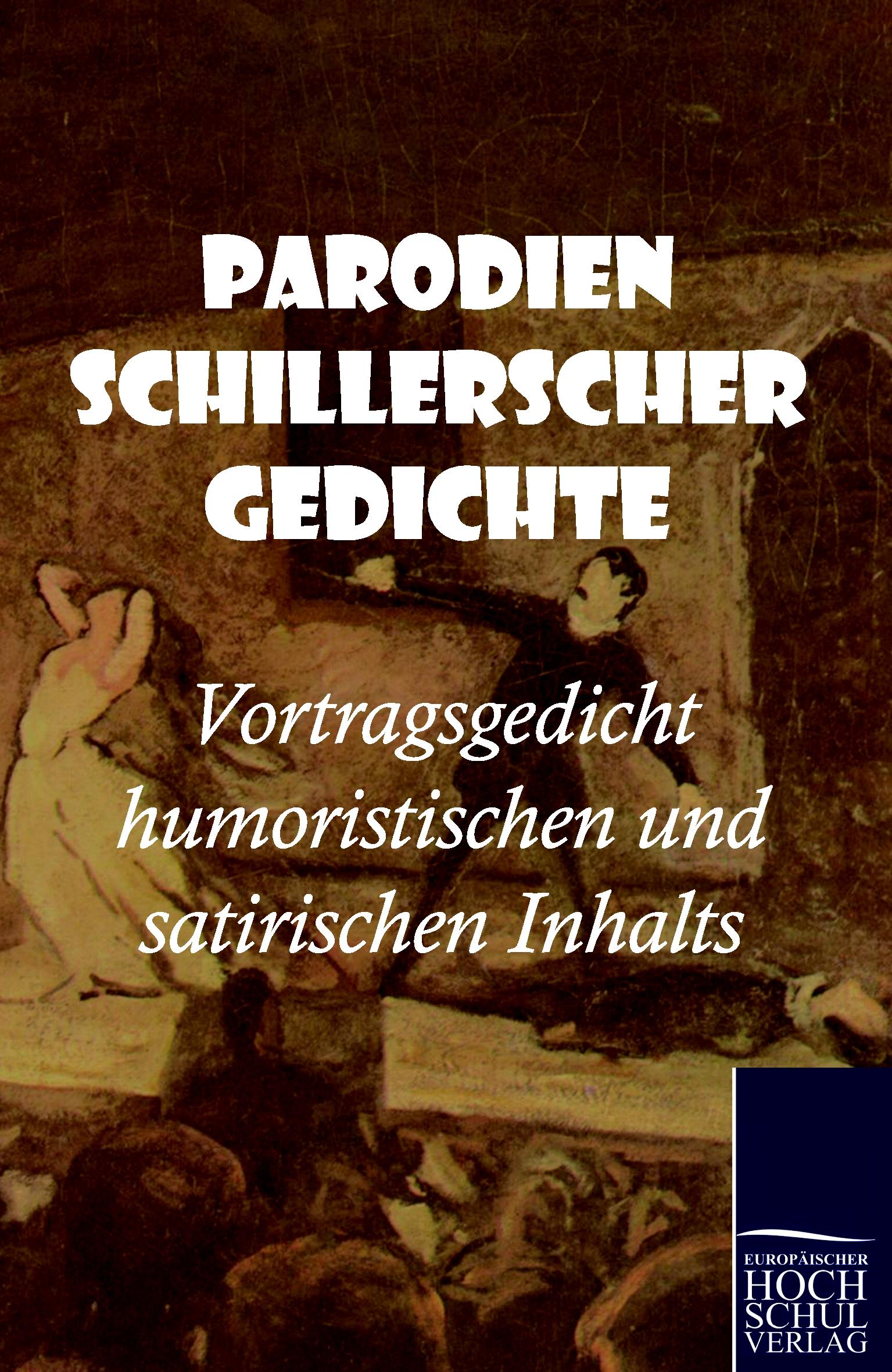 Vorderes Coverbild Parodien Schillerscher Gedichte
