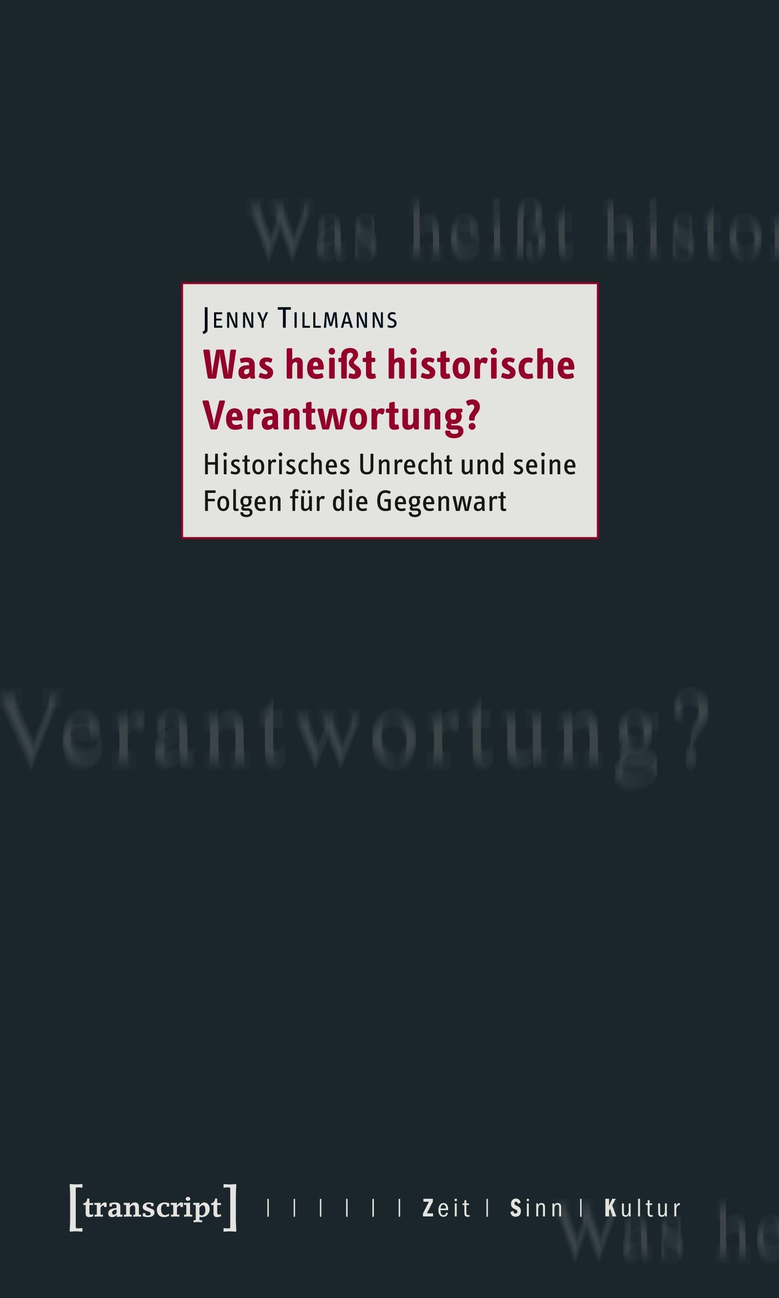 Vorderes Coverbild Was heißt historische Verantwortung?