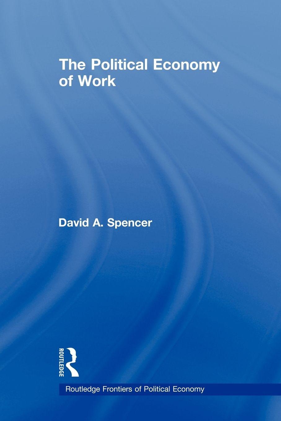 Vorderes Coverbild The Political Economy of Work