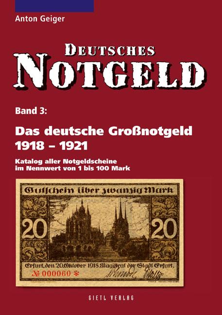 Vorderes Coverbild Das deutsche Großnotgeld von 1918 bis 1921