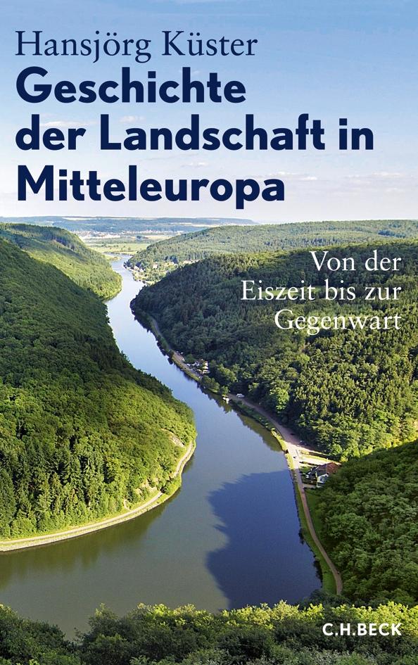 Vorderes Coverbild Geschichte der Landschaft in Mitteleuropa