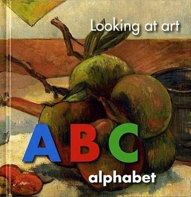 Vorderes Coverbild Looking at Art: ABC