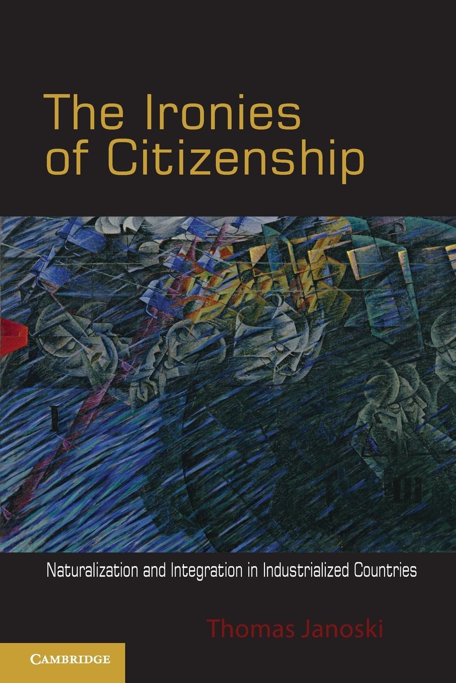 Vorderes Coverbild The Ironies of Citizenship