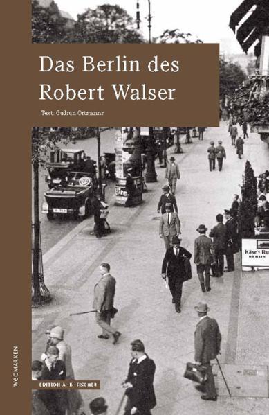 Vorderes Coverbild Das Berlin des Robert Walser