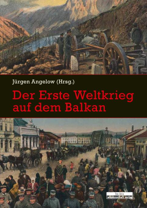 Vorderes Coverbild Der Erste Weltkrieg auf dem Balkan